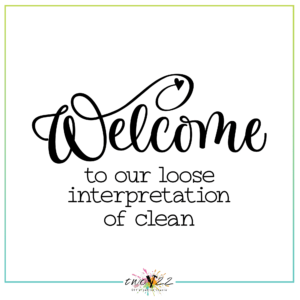 Welcome: To Our Loose Interpretation of Clean